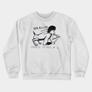 GG Allin Public Animal #1 Vintage FanArt Crewneck Sweatshirt